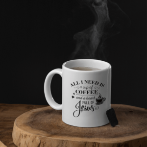 All I Need is Coffee and Jesus Christian Mug – South Africa